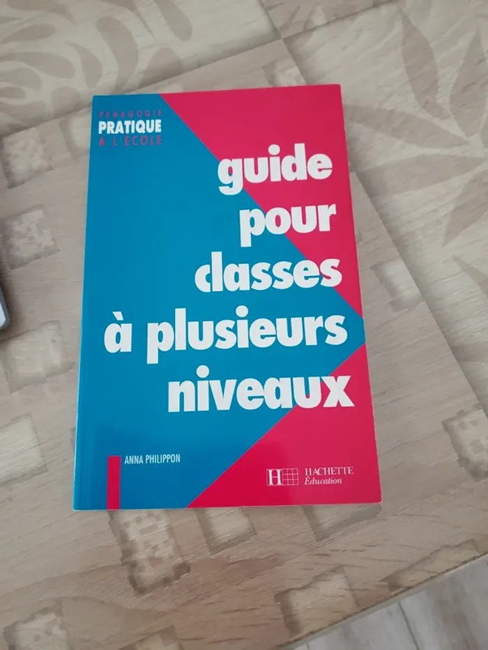 Guide pour classes à plusieurs niveaux Hachette Éducation
