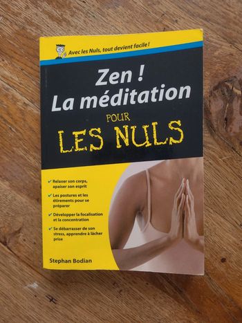 Zen ! La méditation pour les nuls