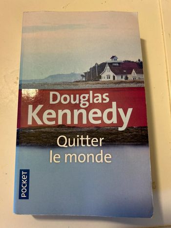 Quitter le monde de Douglas Kennedy