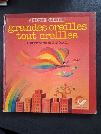 Livre Grandes oreilles tout oreilles de Andrée Chedid en bon état