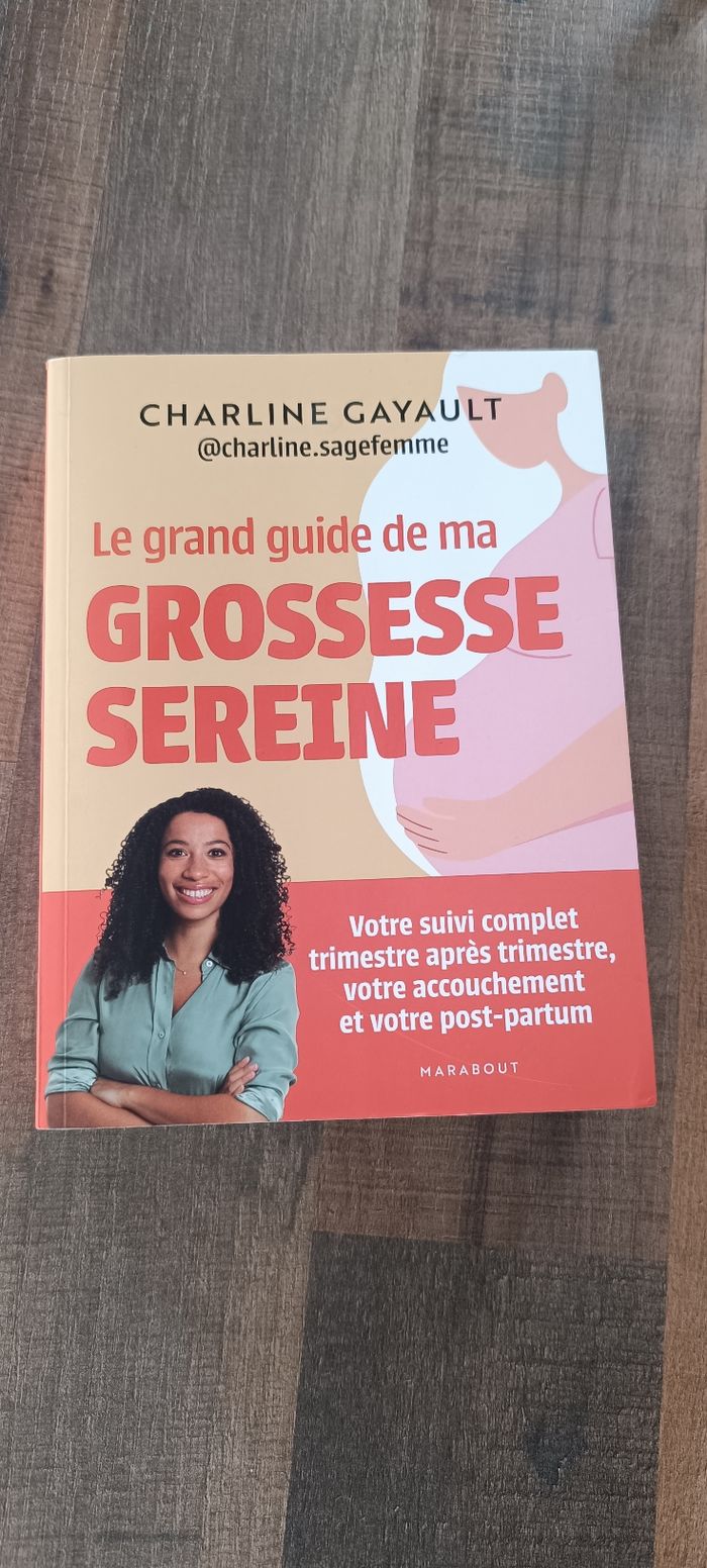 Le grand guide de ma grossesse sereine
