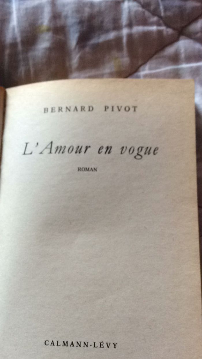 #l’amour en vogue par Bernard Pivot - photo numéro 5
