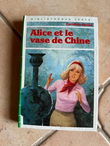 Livre Alice et le vase de Chine, bibliothèque verte