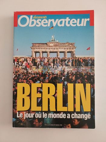 Berlin,  le jour où le monde a changé.