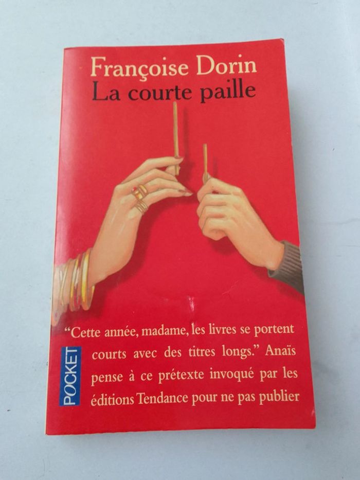 Françoise Dorin - La courte paille