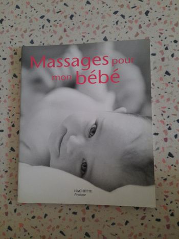 Livre: Massages pour mon bébé- Hachette Pratique