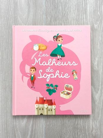 Les malheurs de Sophie, raconté aux petits