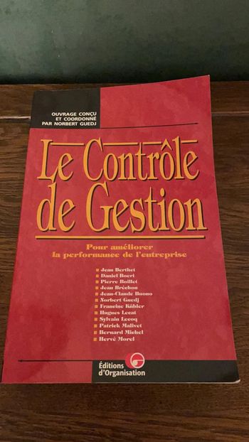 Le contrôle de gestion - Pour améliorer la performance de l’entreprise