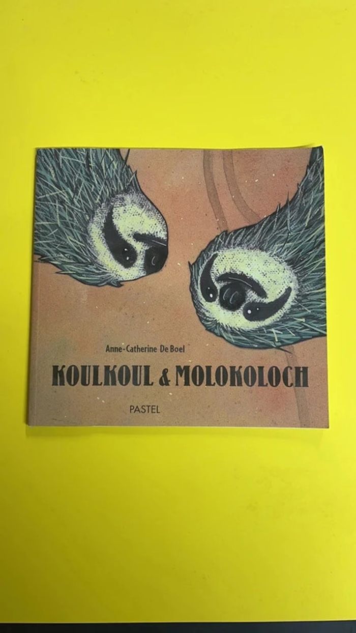 🤩 Koulkoul & molokoloch livre enfant