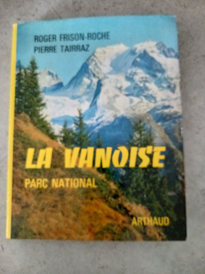 livre la Vanoise Parc national Roger Frison Roche et Pierre Tairraz