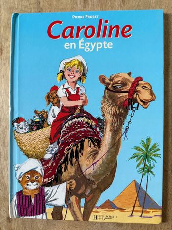Livre bd album Caroline en Égypte égyptienne Pierre Probst Hachette Jeunesse