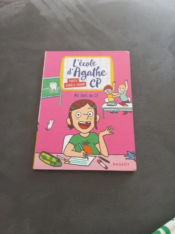 Livre l'école d'Agathe cp ma dent de cp
