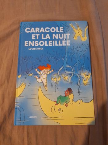 Caracole et la nuit ensoleillée