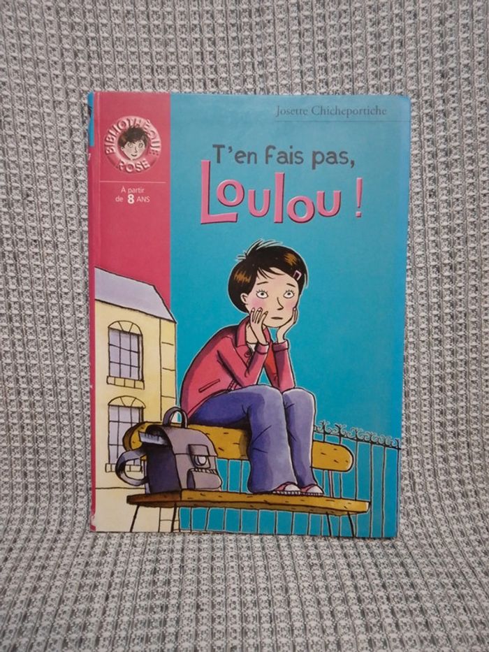 T'en fais pas, Loulou N.1147 - Bibliothèque rose