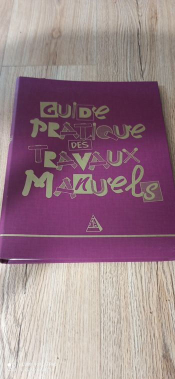 Guide pratique des travaux manuels