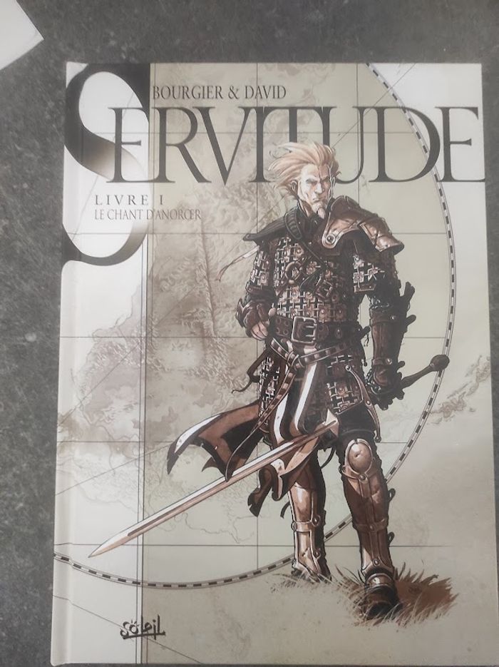 Servitude livre 1 Le chant d'Anoroer Bourgier & David Soleil 2006