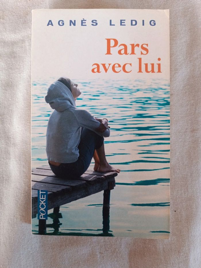 Pars avec lui de Agnès Ledig