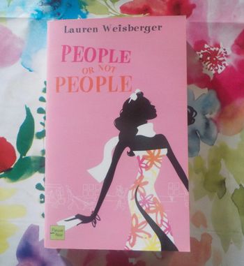 People or not people de Lauren Weisberger Ed. Fleuve Noir
