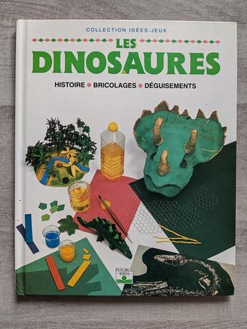Livre les dinosaures histoire bricolage et déguisement