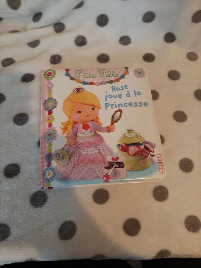 Livre p'tite fée  : Rose joue a la princesse