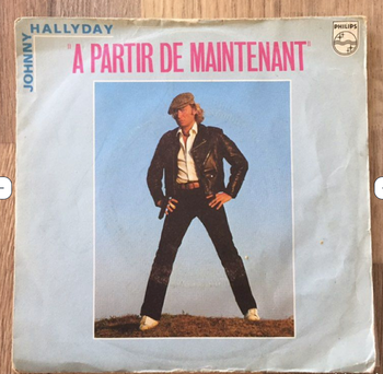 Vinyle 45 tours-Johnny Hallyday-A partir de maintenant