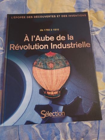 Superbe livre à l aube de la révolution industrielle neuf