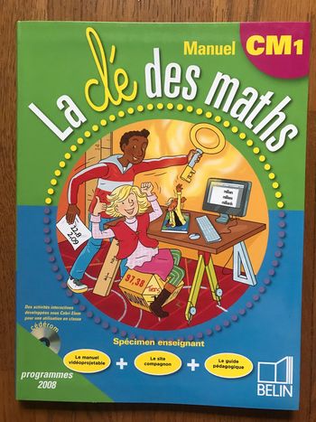 La Clé des Maths CM1 - Manuel de l’élève