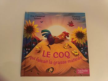 Livre " Le coq qui faisait la grasse matinée" de la collection Hachette