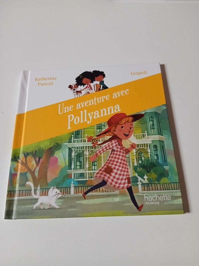 Une aventure avec Pollyanna