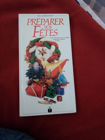 Livre Des guides pour préparer vos fêtes