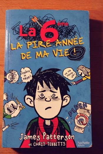 Livre La 6ème la pire année de ma vie