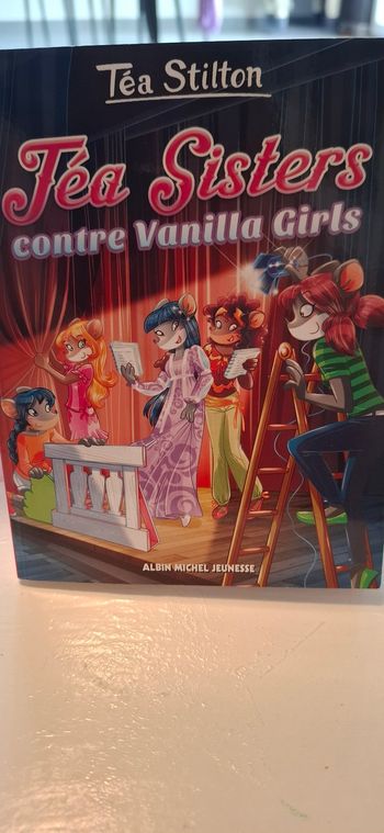 Tea Stilton "Tea sisters contre Vanilla girls"  T.1