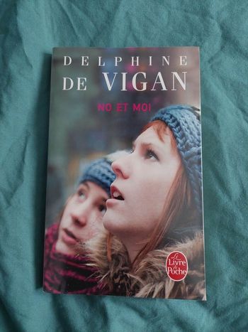 Livre : No et Moi de Delphine De Vigan