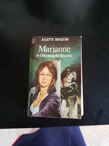 Marianne et l'inconnu de Toscane - Juliette Benzoni