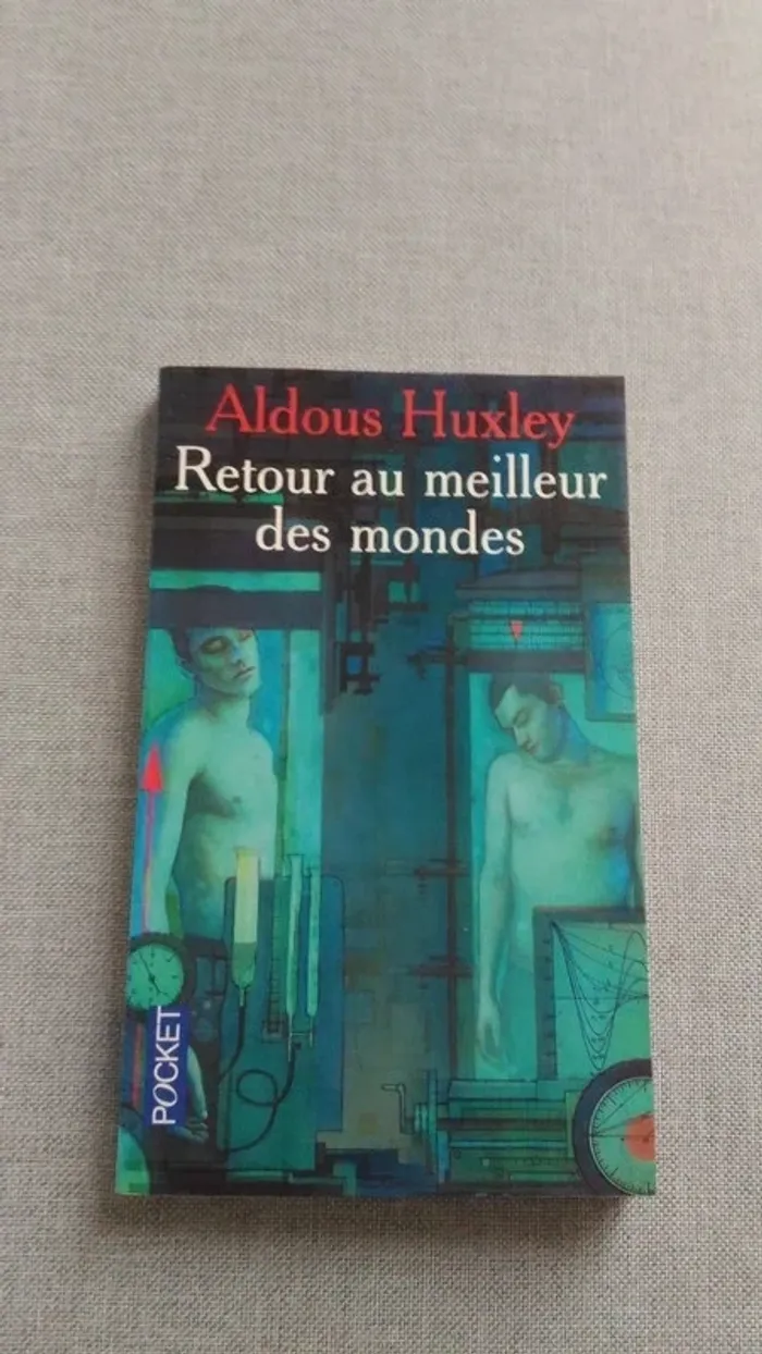 Retour au meilleur des mondes