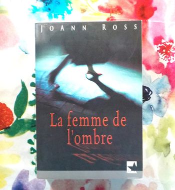La femme de l'ombre de JoAnn Ross Ed. Mira
