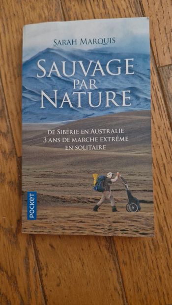 Sauvage par nature / Sarah Marquis