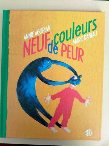 Livre enfant Neuf de peur Annie Agopian