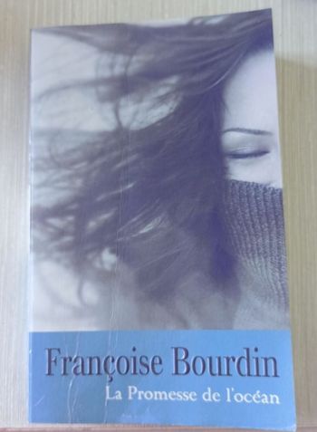 🌊 Livre la promesse de l'océan de Françoise Bourdin 🌊