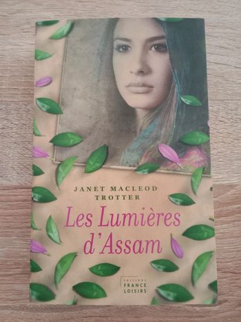 Janet Macleod Trotter - Les lumières d'Assam