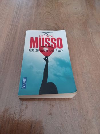 Livre de poche Guillaume Musso " que serais je sans toi ?"