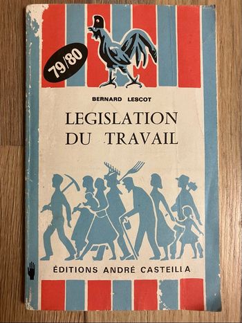Ancien manuel scolaire-Legislation du travail-79/80