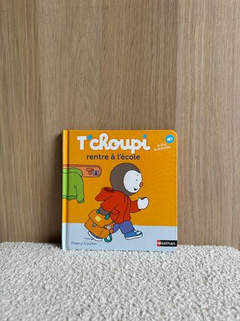 Livre t’choupi rentre à l’école
