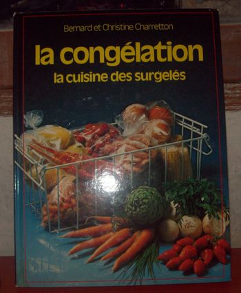 la congélation, la cuisine des surgelés