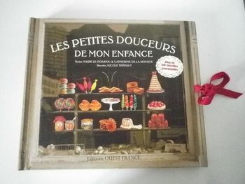 LES PETITES DOUCEURS DE MON ENFANCE