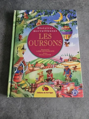 Livre "Histoires merveilleuses" pour les tout-petits / enfants "Les oursons" de Nicola Baxter