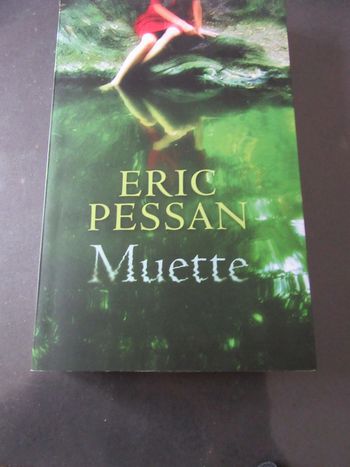 Livre Muette Eric Pessan France loisirs