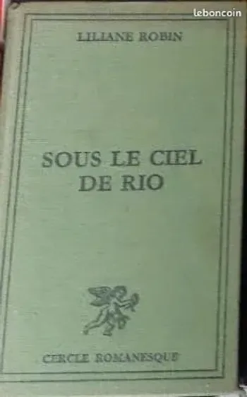 Sous Le Ciel De Rio Liliane Robin