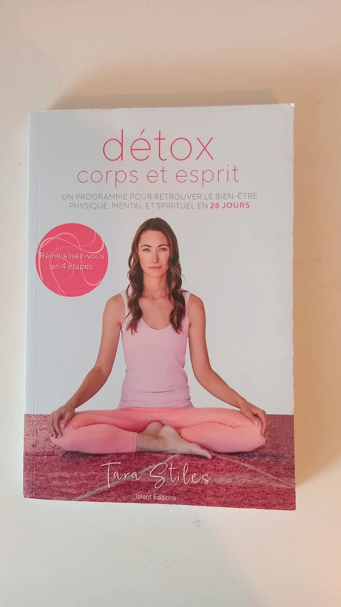 Détox corps et esprit: Un programme pour retrouver le bien-être physique, mental et spirituel