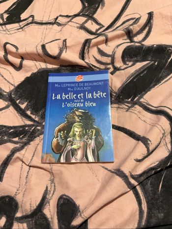 La belle et la bête suivi de l’oiseau bleu - Mme Leprince de Beaumont & Mme D’Aulnoy